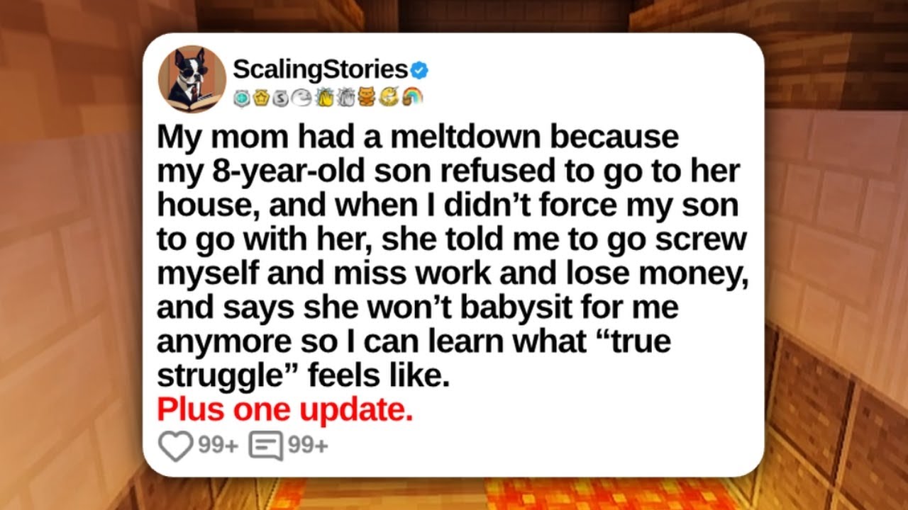 My Mom Had a Meltdown Because My 8-Year-Old Son Refused to Go to Her House | Reddit Updates