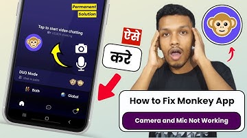 How to fix monkey app camera and microphone not working | monkey app problem