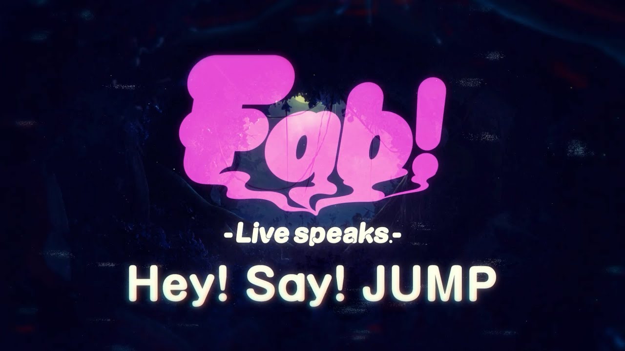 Hey Say Jump Fab Live Speaks Johnny S Net オンライン