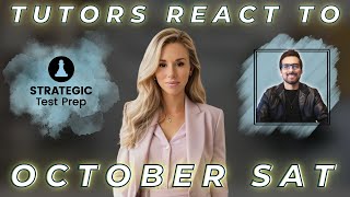 Tutors React to the October SAT (2025)