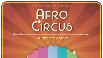 C.S.R. Delft - Feest 2014 Afro Circus