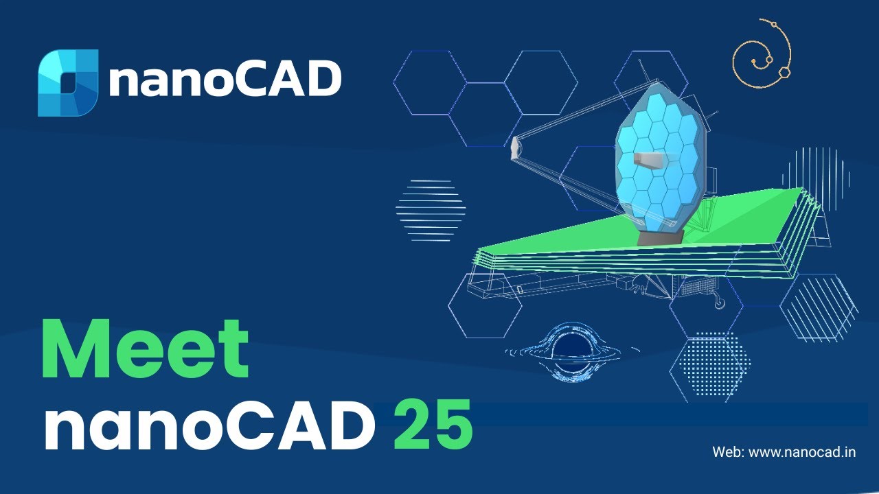 nanoCAD 25 – Powerful, Affordable CAD for Engineers & Designers