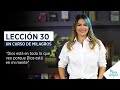 Un curso de milagros lección 30 Merce Villegas