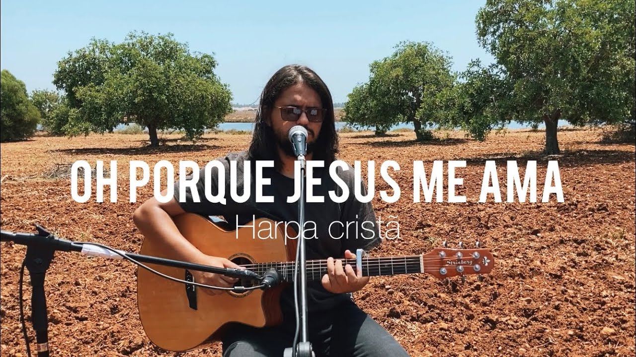 Porque Jesus Me Ama Harpa - RETOEDU