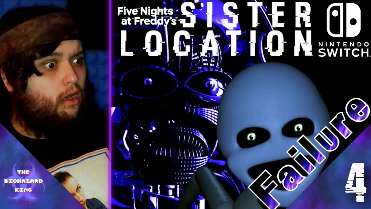 NIGHT 4 FAILURE! || Five Nights At Freddy's: Sister Location (Switch