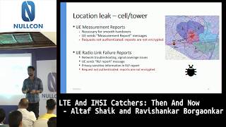 LTE And IMSI Catchers: Then And Now | Altaf Shaik | nullcon Goa 2019