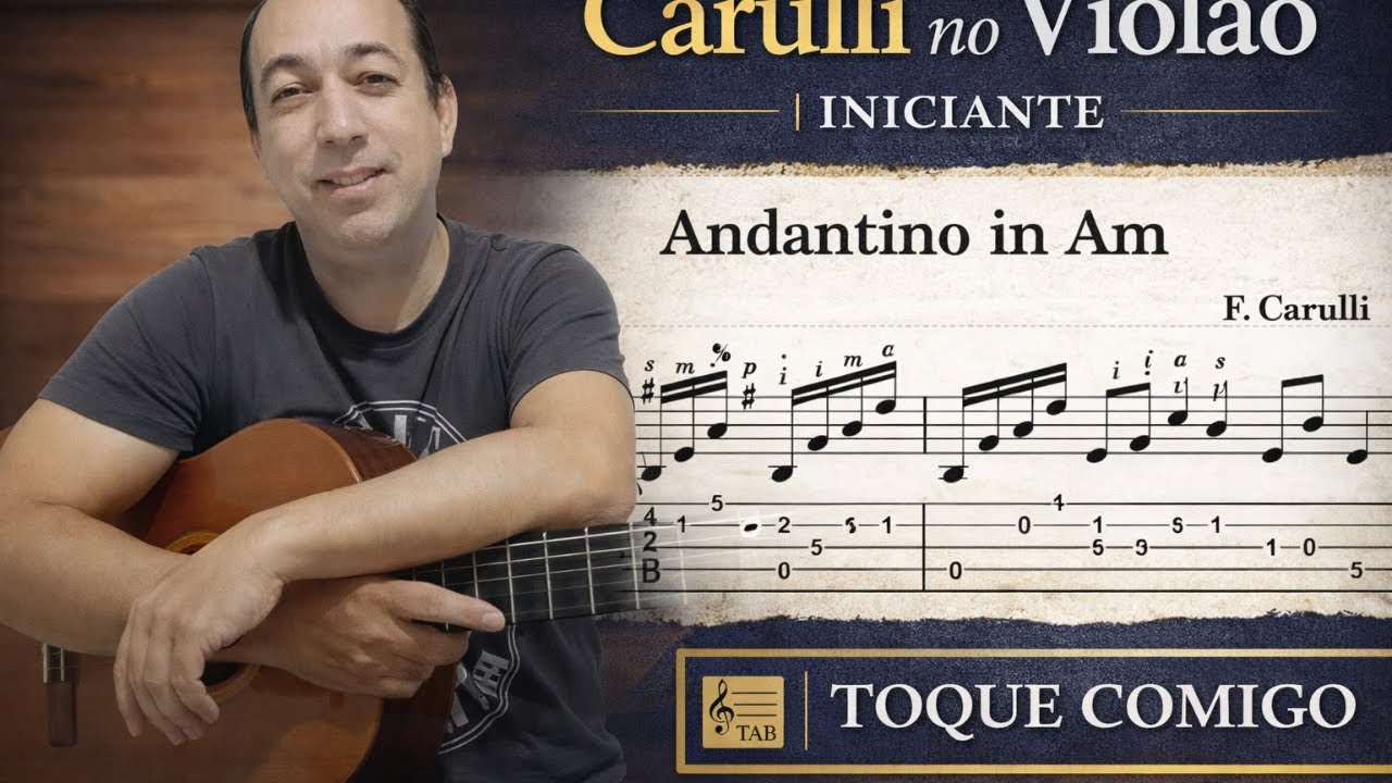 Andantino em Lá menor – Carulli | Violão Clássico Iniciante | Partitura + Tablatura