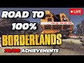 Borderlands 1 Road To 100% Achievements (LIVE)