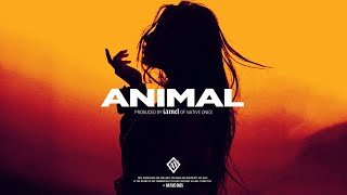Animal [Instrumental] - Produced by IAMCL | Native Ones