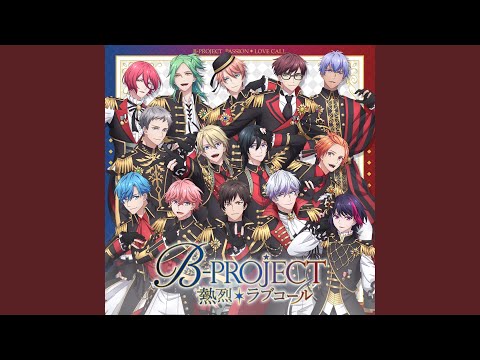 B-PROJECT Passion*Love Call Pose A Problem - Watch on Crunchyroll