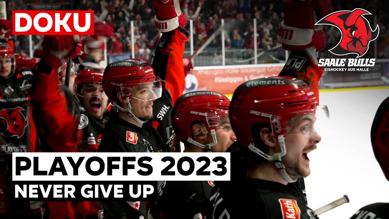 Eishockey-Dokumentation Saale Bulls Playoffs 2023 ,,Never give up/