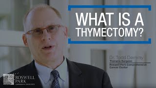 What is a Thymectomy?