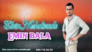 Elvin Mehdizade Emin Bala 2023 Resimi