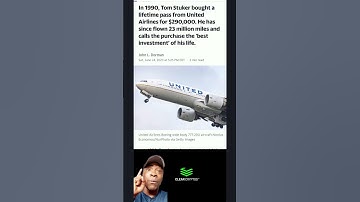 Tom Stucker Bought a Lifetime Pass From United Airlines For $290,000 & Calls it 