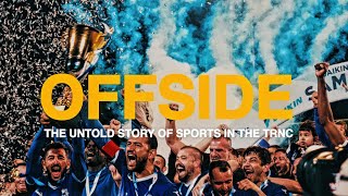Offside The Untold Story Of Sports In The Trnc