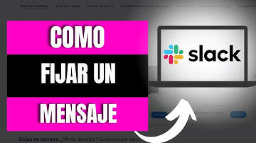 Cómo Fijar un Mensaje en Slack