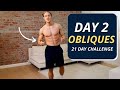 Day 2 | Obliques | 21 Day Core Challenge | 10 Min