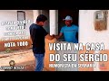 Visita na casa do Seu Sérgio dos Humoristas da Serraria, mostrando também o Caminho que ele percorre