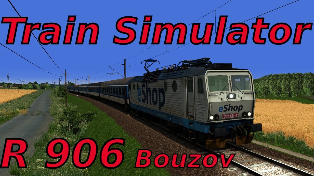 Train Simulator | R 906 Bouzov | Nezamyslice - Vyškov na Moravě