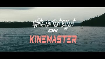 Cara membuat Write On Text Effect di KINEMASTER | Tutorial Kinemaster #2