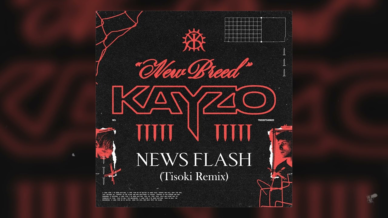 KAYZO x Kamiyada+ - NEWS FLASH (Tisoki Remix)