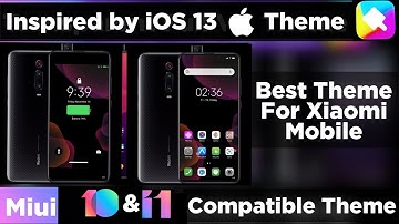 13os DWM3 theme|miui 11 compatible ios 13 theme|iPhone  look miui 11|ios 13 theme miui 10 & miui 11