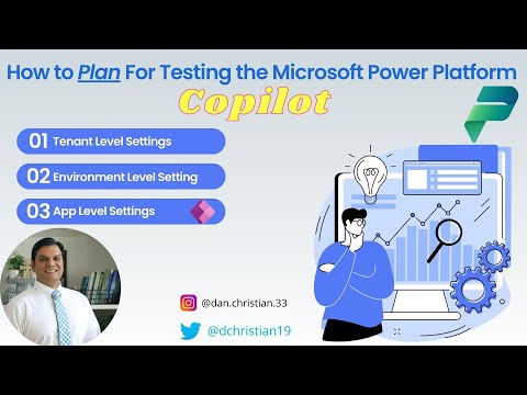 How to Plan For Testing the Microsoft Power Platform Copilot Preview