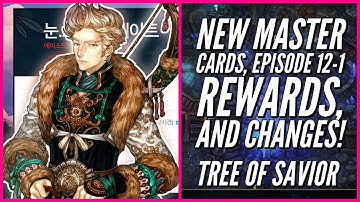 Tree of Savior - KLIVE (1/7/2021): New Master Cards, Episode 12-1 Rewards, and More!