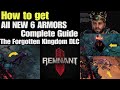 Remnant 2 how to get all new 6 armors complete guide  the forgotten kingdom dlc