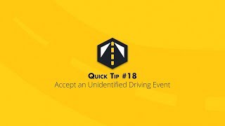 DriveELD Quick Tip #18 Accept an Unidentified Driving Event