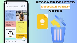 How To Recover Deleted Google Keep Notes? Easily Find Deleted Notes In Google Keep