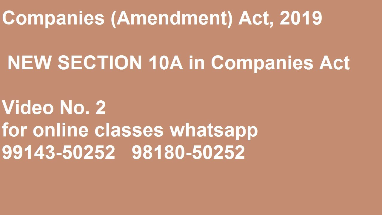 section-10a-i-companies-act-2013-i-companies-amendment-act-2019