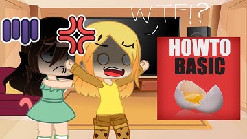 My OCs react to HowToBasic (Gacha Club Reaction)