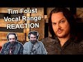 Singers Reaction/Review to "Tim Foust - Vocal Range"