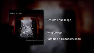 Avith Ortega - Results Landscape