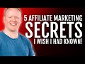 [MUST WATCH] Affiliate Marketing Secrets I Wish I Had Known Sooner 🤫