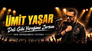 Ümit Yaşar Deli Gibi Yüreğime Zorsun