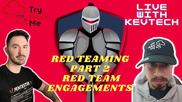 Red Teaming TryHackMe Live With KevTech - Red Team Engagements