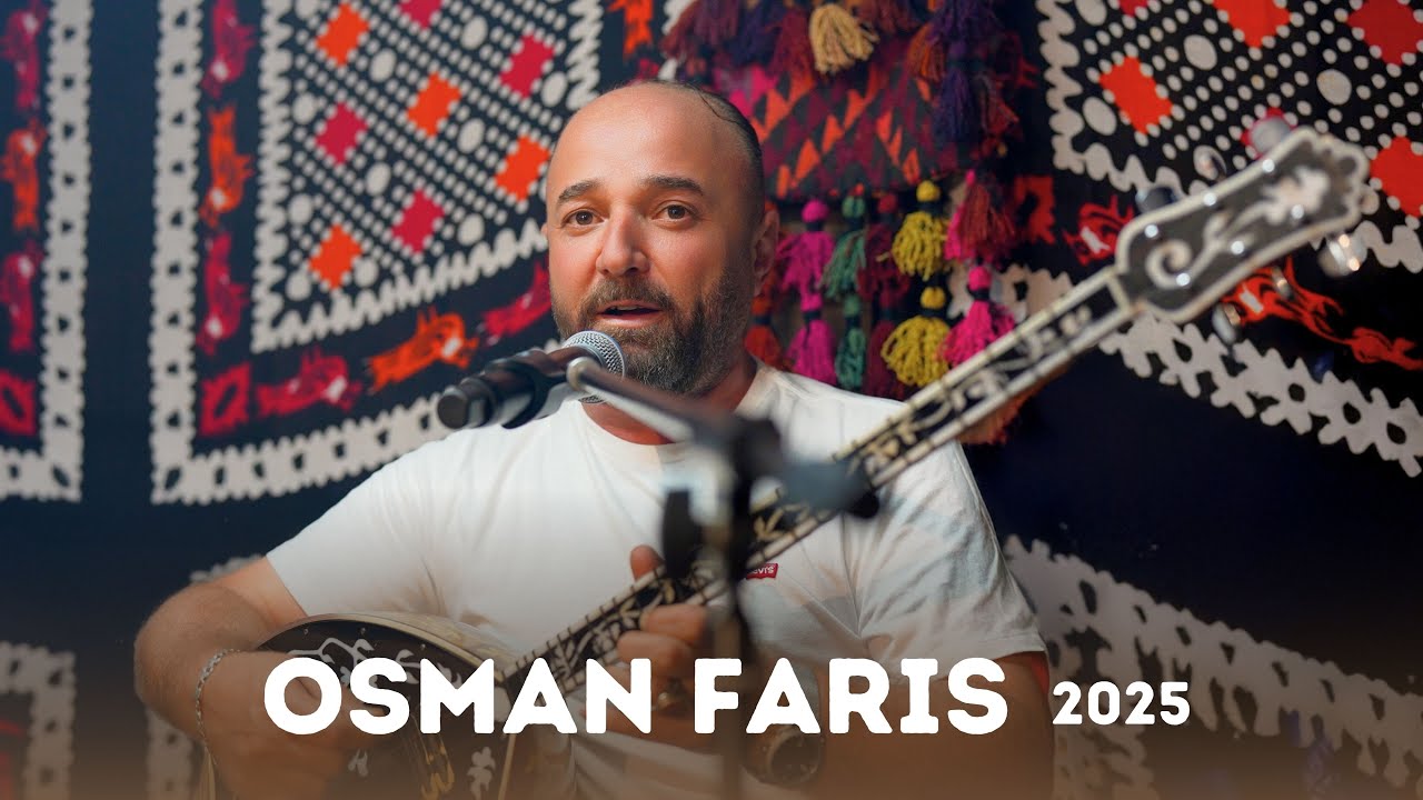 طرب مميزة مع أوصمان فارس Osman Faris 2025