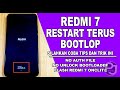 Cara mengatasi bootlop redmi 7 restart terus  tanpa unlock bootloader