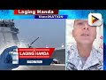 Laging Handa | Pinakabagong warship na BRP Antonio Luna, mainit na sinalubong sa bansa