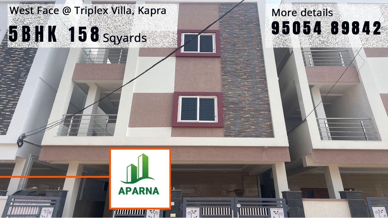 Video No.072 | West Villa 158 Square yards Triplex, 5 bed rooms, Car Parking, Kapra, Hyderabad.