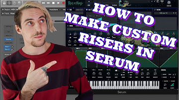 How To Make Custom Risers In SERUM 🤓