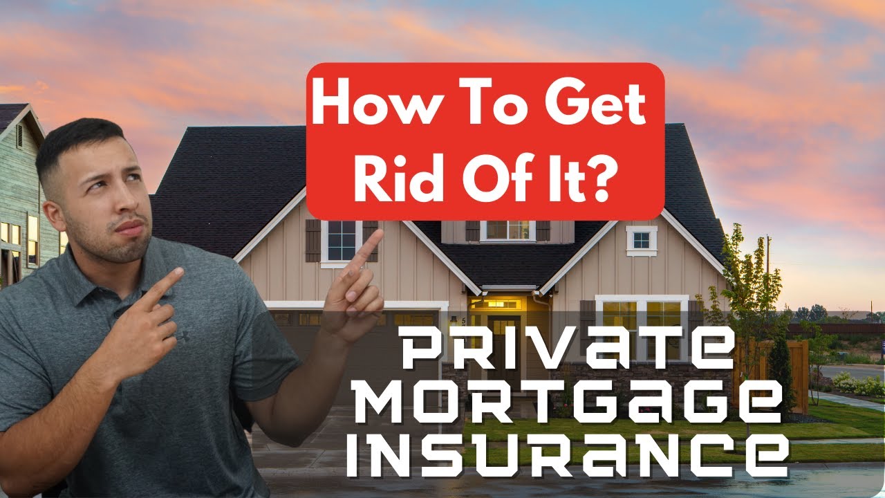 What is PMI(Mortgage Insurance) and How to Get Rid of It? PMI