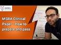 MSRA Exam Clinical Paper - How to prepare and pass