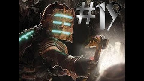 Dead Space with SabyneSpyce - Let