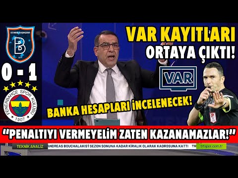 SON DAKİKA! Başakşehir 0-1 Fenerbahçe Maçının VAR Kayıtları Ortaya Çıktı! ''Penaltıyı Vermeyelim..''