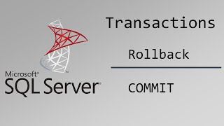 Transactions en SQL Server - Rollback / Commit