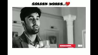 Golden words ❤️|Ranveer Kapoor ❤️|best scene ❤️|Whatsapp status 💛