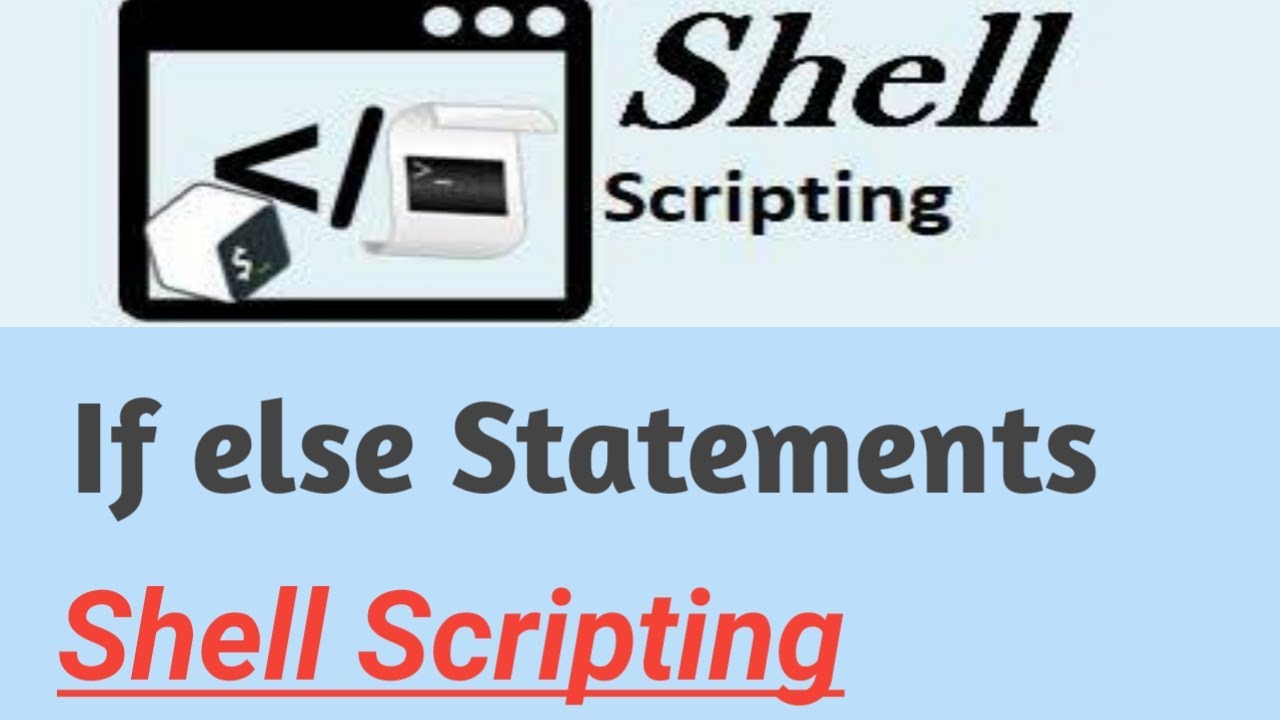 If & If, else Statement | #6 | Shell Scripting for Beginner or ...